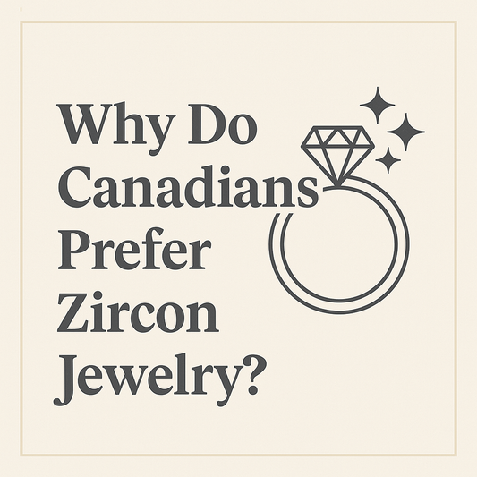 Why Do Canadians Prefer Zircon Jewelry?